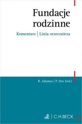 Fundacje rodzinne. Komentarz | Linia orzecznicza